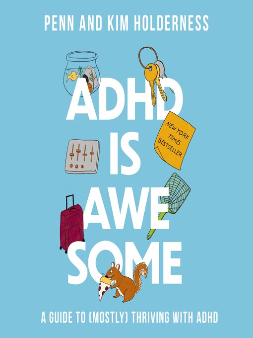 Title details for ADHD is Awesome by Penn Holderness - Wait list